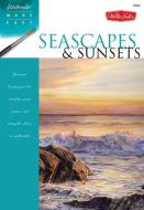 Seascapes & Sunsets di Thomas Needham edito da Walter Foster Publishing
