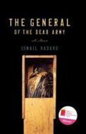 The General of the Dead Army di Ismail Kadare edito da Arcade Publishing
