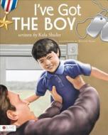 I've Got the Boy di Kala Shuler edito da Tate Publishing & Enterprises