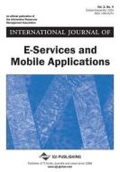 International Journal of E-Services and Mobile Applications di Ada Scupola edito da IDEA GROUP PUB