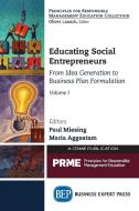 Educating Social Entrepreneurs, Volume I edito da Business Expert Press