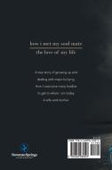 How I Met My Soul Mate-The Love of My Life di Alexia W. Cody edito da Newman Springs Publishing, Inc.