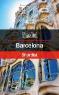Time Out Barcelona Shortlist di Time Out Editors edito da Crimson Publishing