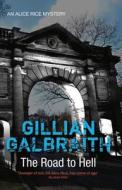 The Road to Hell di Gillian Galbraith edito da Birlinn General