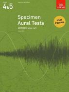 Specimen Aural Tests, Grades 4 & 5 di ABRSM edito da Associated Board Of The Royal Schools Of Music