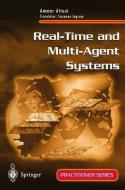 Real-Time and Multi-Agent Systems di Ammar Attoui edito da Springer London