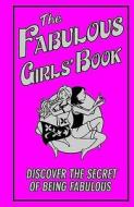 The Fabulous Girls\' Book di Veena Bhairo-Smith edito da Michael O\'mara Books Ltd