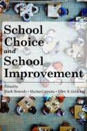 School Choice and School Improvement edito da Harvard Education Press