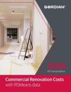 Commercial Renovation Costs with Rsmeans Data: 60049 edito da R S MEANS CO INC