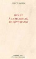 Proust a la Recherche de Dostoievski di Juliette Hassine edito da KLINCKSIECK