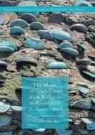 The Magic of Coin-Trees from Religion to Recreation di Ceri Houlbrook edito da Springer International Publishing