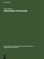 Röntgen-Strahler di Ingrid Maßwig edito da De Gruyter