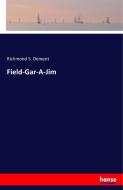 Field-Gar-A-Jim di Richmond S. Dement edito da hansebooks
