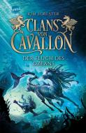 Clans von Cavallon (2). Der Fluch des Ozeans di Kim Forester edito da Arena Verlag GmbH