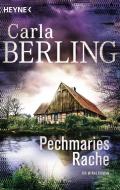 Pechmaries Rache (Wittekind 5) di Carla Berling edito da Heyne Taschenbuch