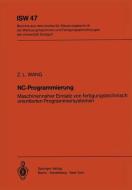 NC-Programmierung di Z. L. Wang edito da Springer Berlin Heidelberg