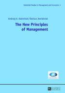 The New Principles of Management di Dariusz Jemielniak, Andrzej Kozminski edito da Peter Lang