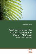 Rural development for Conflict resolution in Eastern DR Congo di Jeanne d'Arc Mihigo edito da VDM Verlag