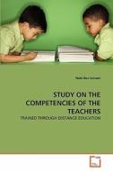 STUDY ON THE COMPETENCIES OF THE TEACHERS di Nabi Bux Jumani edito da VDM Verlag