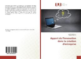 Apport de l'innovation dans la création d'entreprise di Lamine Oubaiche, Mehdi Baouche edito da Editions universitaires europeennes EUE