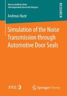 Simulation of the Noise Transmission through Automotive Door Seals di Andreas Hazir edito da Vieweg+Teubner Verlag