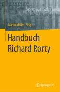 Handbuch Richard Rorty edito da Springer-Verlag GmbH