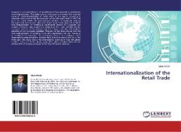 Internationalization of the Retail Trade di Ishak MeSic edito da LAP Lambert Academic Publishing