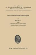 Über verschiedene Differentenbegriffe di Robert Berger edito da Springer Berlin Heidelberg