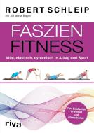 Faszien-Fitness di Robert Schleip, Johanna Bayer edito da riva Verlag