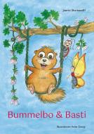Bummelbo & Basti di Jasmin SharizzadH edito da Books on Demand