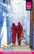 Reise Know-How Reiseführer Rajasthan mit Delhi und Agra di Thomas Barkemeier, Martin Barkemeier edito da Reise Know-How Rump GmbH
