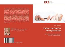 Enfants de familles homoparentales di Gaëlle Hirsbrunner edito da Editions universitaires europeennes EUE