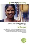 Mylapore di #Miller,  Frederic P. Vandome,  Agnes F. Mcbrewster,  John edito da Alphascript Publishing