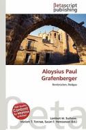 Aloysius Paul Grafenberger edito da Betascript Publishing