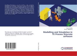 Modelling and Simulation in TX Process Simulate software di Peter Trebuna, Miriam Pekarcíková edito da LAP Lambert Academic Publishing