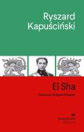 El Sha di Ryszard Kapuscinski edito da Editorial Anagrama