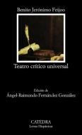 Teatro crítico universal di Benito Jerónimo Feijoó edito da Ediciones Cátedra