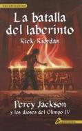 Batalla del Laberinto = The Battle of the Labyrinth di Rick Riordan edito da Salamandra