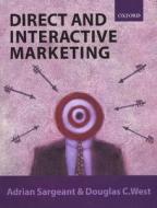 Direct and Interactive Marketing di Adrian Sargeant, Douglas C. West edito da OXFORD UNIV PR