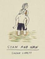 Stan and Nan di Sarah Lippett edito da Vintage Publishing