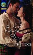 The Laird's Forbidden Lady di Ann Lethbridge edito da Harlequin (uk)