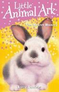The Brave Bunny di Lucy Daniels edito da Hachette Children\'s Group