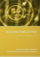 In Care and After di Elaine Chase edito da Routledge