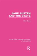Jane Austen And The State di Mary Evans edito da Taylor & Francis Ltd
