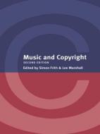 Music and Copyright di Lee Marshall edito da Routledge