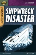 Rapid Stage 9 Set B: Movie Madness: Shipwreck Disaster di Lou Kuenzler edito da Pearson Education Limited