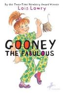 Gooney the Fabulous di Lois Lowry edito da YEARLING