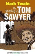 The Adventures of Tom Sawyer di Mark Twain edito da Dover Publications Inc.
