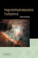 Magnetohydrodynamic Turbulence di Dieter Biskamp, Biskamp Dieter edito da Cambridge University Press