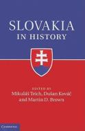 Slovakia in History edito da Cambridge University Press